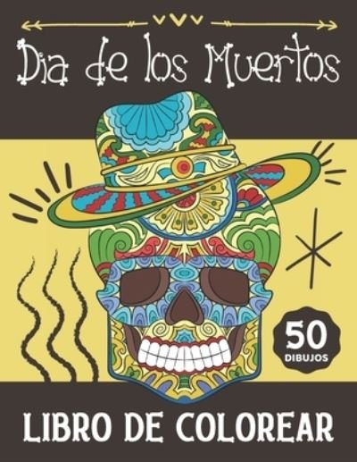 Cover for Bee Art Press · Libro de Colorear Dia de Los Muertos (Pocketbok) (2020)