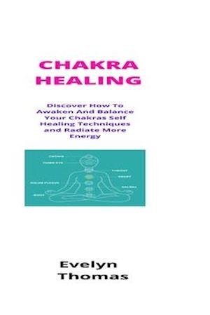Cover for Evelyn Thomas · Chakra Healing (Pocketbok) (2021)