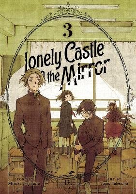 Cover for Mizuki Tsujimura · Lonely Castle in the Mirror (Manga) Vol. 3 (Book) (2024)