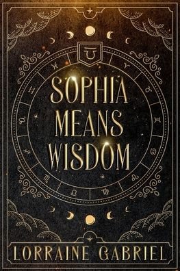 Cover for Amazon Digital Services LLC - Kdp · Sophia Means Wisdom (Paperback Book) (2022)