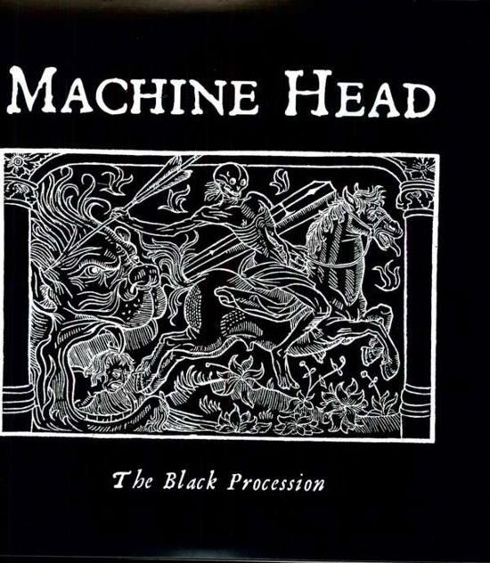Black Procession - Machine Head - Musik -  - 0016861366612 - 16 april 2011