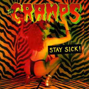 Cramps · Stay Sick! (LP) (1994)