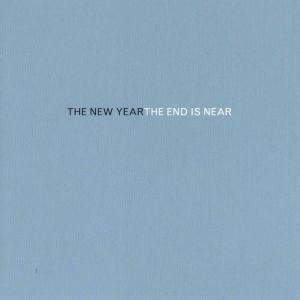 Cover for New Year · End is Near (LP) (2004)