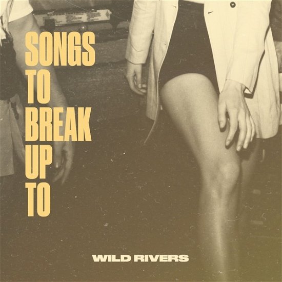 Cover for Wild Rivers · Songs to Break Up To -Transpar- (LP) [EP edition] (2022)