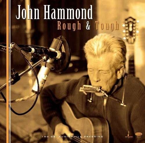 Cover for Hammond John · Rough &amp; Tough (Audiophile) (LP) [180 gram edition] (2014)