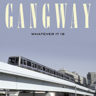 Cover for Gangway · Whatever It is (LP) (2019)
