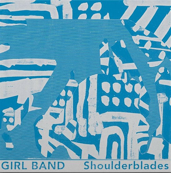 Cover for Girl Band · Shoulderblades (LP) (2019)
