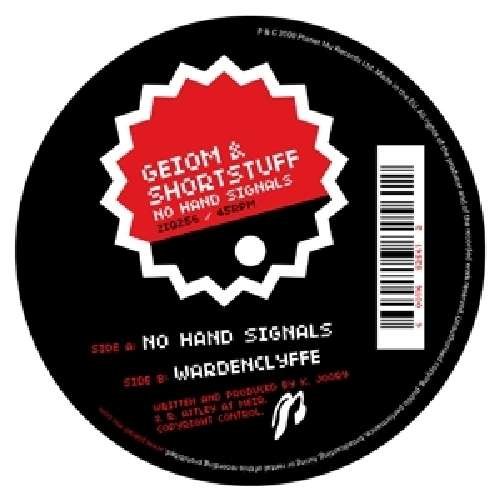 No Hand Signals - 12" - Geiom & Shortstuff - Musik - PLANET MU RECORDS LTD - 0600116825612 - 1. juni 2013