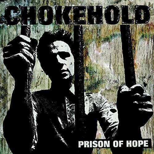 Cover for Chokehold · Prison of Hope (LP) (2015)