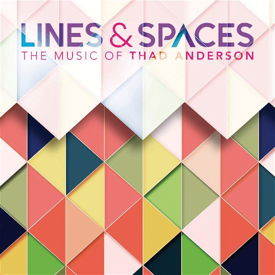 Cover for Anderson · Lines &amp; Spaces (CD) (2019)