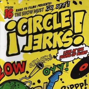 Cover for Circle Jerks · Live at the House of Blues (LP) (2014)