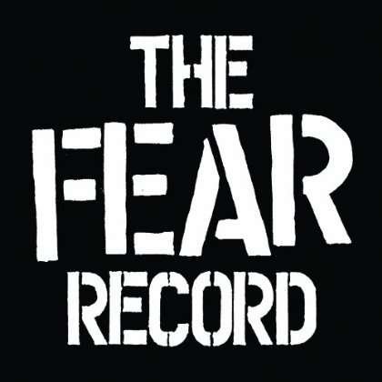 Fear Record - Fear - Musik - The End - 0654436021612 - 26. november 2012