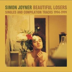 Cover for Joyner Simon · Beautiful Losers: Singles &amp; Compilation Tracks 1994-1999 (LP) [Standard edition] (2019)
