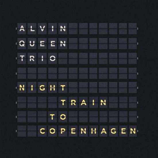 Cover for Alvin -Trio- Queen · Night Train To Copenhagen (LP) (2023)