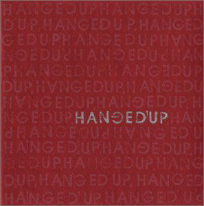Hangedup - Hangedup - Musik - CONSTELLATION - 0666561001612 - 17 maj 2001