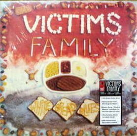 Cover for Victims Family · Victims Family - White Bread Blues (LP) [Limited edition]