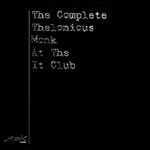 Cover for Thelonious Monk · Complete Thelonious Monk at the It Club (LP) (2011)