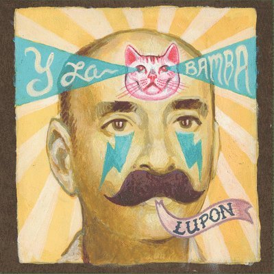 Cover for Y La Bamba · Lupon (LP) (2011)