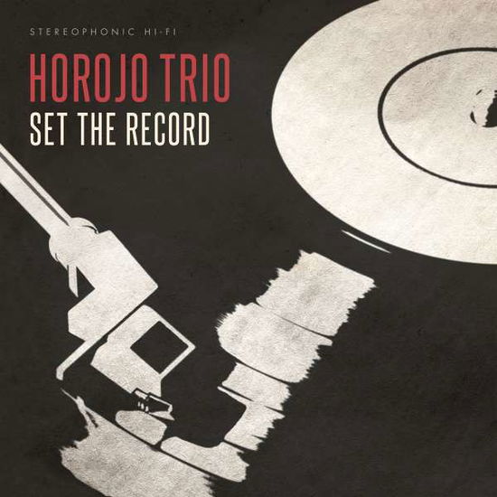 Cover for Horojo Trio · Set the Record (LP) (2022)