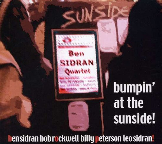 Bumpin at the Sunside - Ben Sidran - Musik - NARDIS MUSIC - 0788925200612 - 2005
