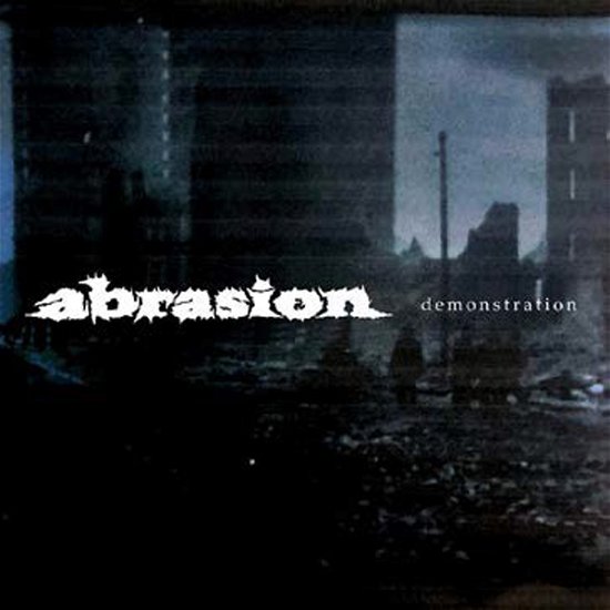 Cover for Abrasion · Demonstration (Clear Vinyl) (7&quot;) (2021)