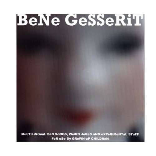 Cover for Bene Gesserit · Multilingual Sad Songs Weird Jokes &amp; Experimental (LP) (2013)