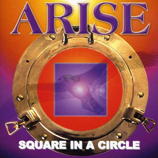 Cover for Arise · Square in a Circle (CD) (2001)