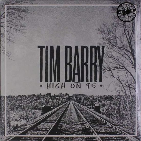 Cover for Tim Barry · High On 95 (LP) (2017)