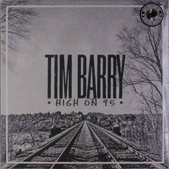 Cover for Tim Barry · High On 95 (LP) (2017)