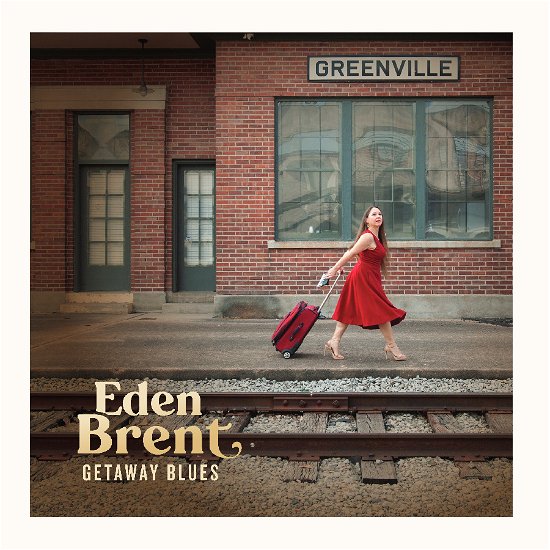 Cover for Eden Brent · Getaway Blues (LP) (2024)