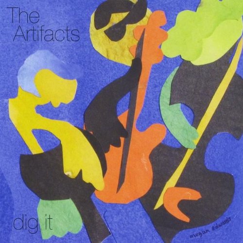 Cover for Artifacts · Dig It (CD) (2009)