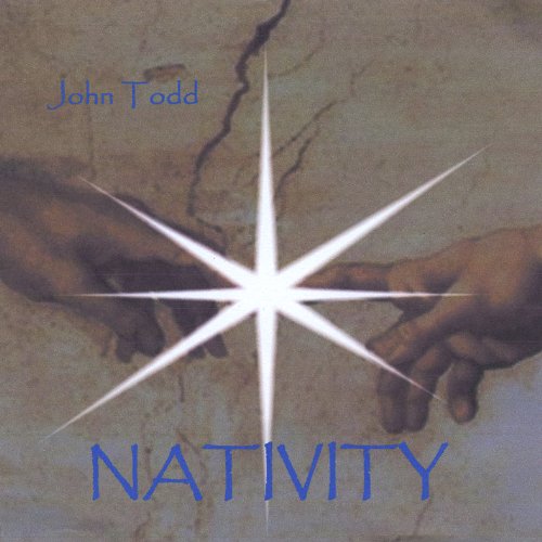 Cover for John Todd · Nativity (CD) (2009)