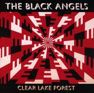 Cover for Black Angels · Clear Lake Forest (CD) (2014)