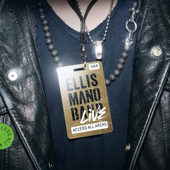 Live: Access All Areas - Ellis Mano Band - Música - SPV RECORDINGS - 0886922484612 - 15 de marzo de 2024