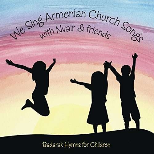 Cover for Nvair · We Sing Armenian Church Songs (CD) (2014)