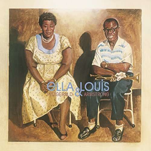 Ella And Louis - Ella Fitzgerald & Louis Armstrong - Música - DOL - 0889397283612 - 18 de maio de 2015