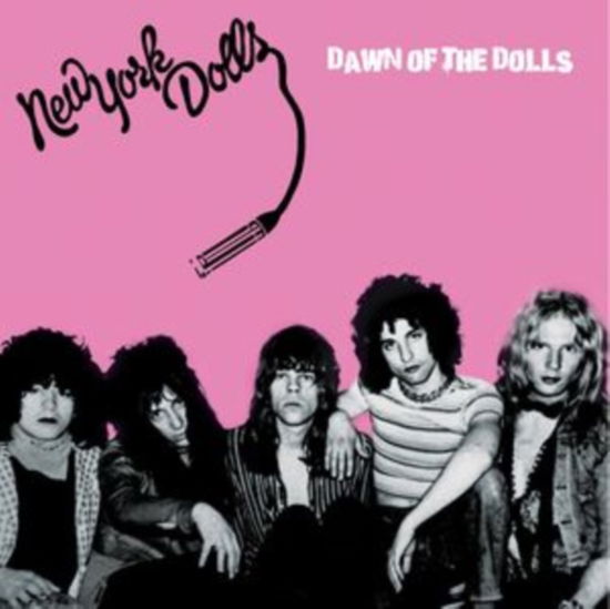 Dawn Of The Dolls - New York Dolls - Music - CLEOPATRA RECORDS - 0889466385612 - August 11, 2023