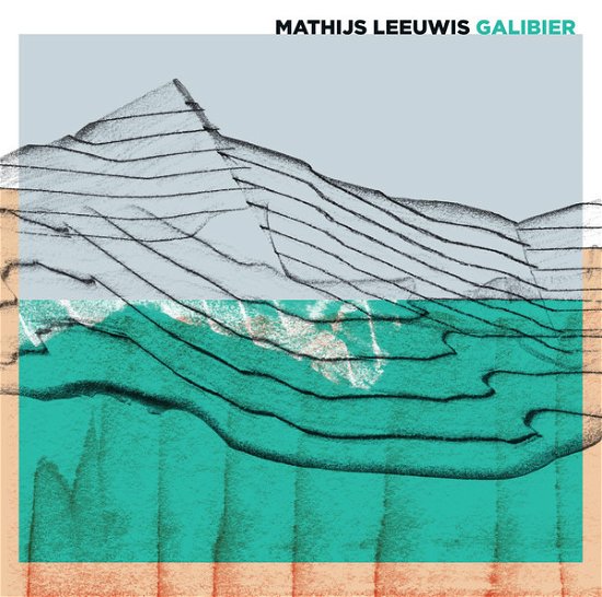 Cover for Mathijs Leeuwis · Galibier (LP) (2018)