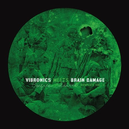 Cover for Brain Damage Meets Vibronics · Empire Soldiers Dubplate 2 (10&quot; LP) (LP) (2013)