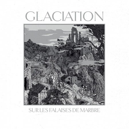 Cover for Glaciation · Sur Les Falaises De Marbre (CD) (2015)