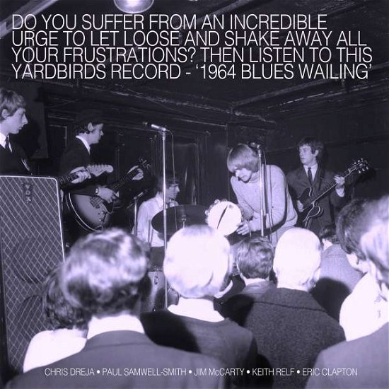 Cover for Yardbirds · Blues Wailing - Five Live (LP) (2022)