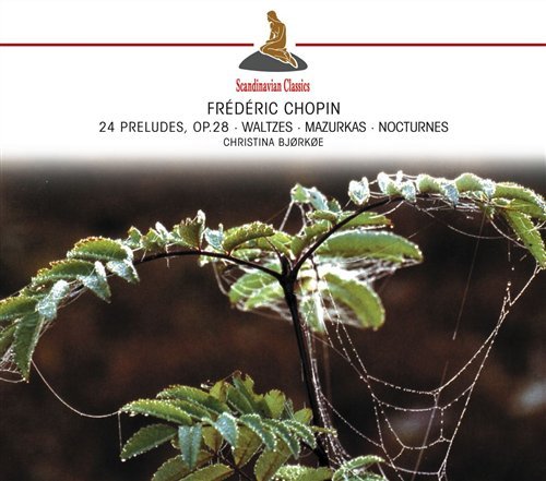 Cover for Christina Bjorkoe · Chopin: 24 Preludes, Op.28 Waltzes, Mazurkas, Nocturnes (CD) (2020)
