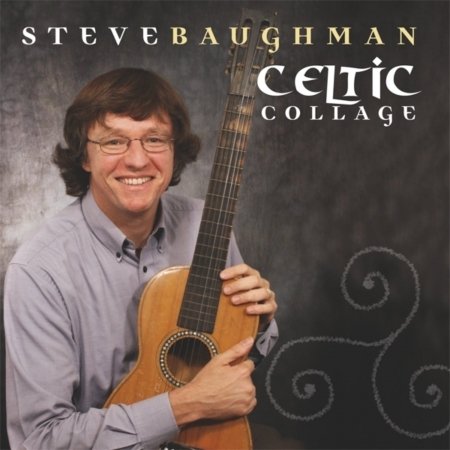 Cover for Steve Baughman · Celtic Collage (CD) (2011)
