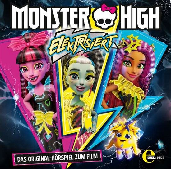 Cover for Monster High · Elektrisiert-das Original-hörspiel Zum Film (CD) (2017)