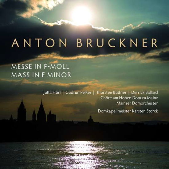 Cover for A. Bruckner · Mass in F Minor (CD) (2018)