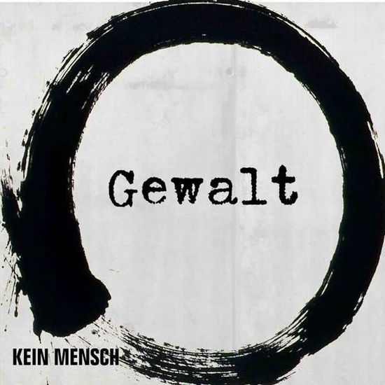 Cover for Gewalt · Kein Mensch / Pawlow (Colored 7&quot;) (LP) [Coloured edition] (2018)