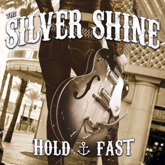 Cover for Silver Shine · Hold Fast (LP) [Limited edition] (2016)