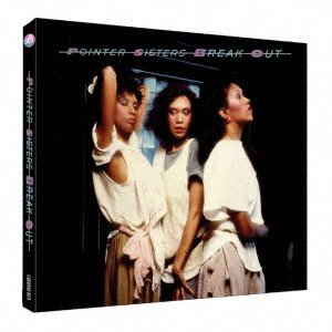 Cover for Pointer Sisters · Break Out (CD) [Japan Import edition] (2021)