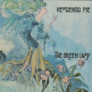 Cover for Hedgehog Pie · Green Lady (CD) [Japan Import edition] (2023)