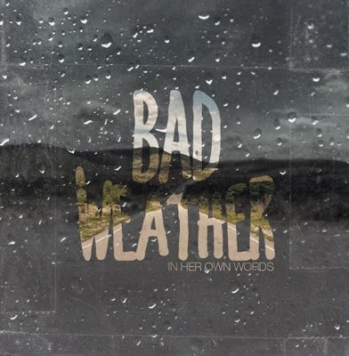 Cover for In Her Own Words · Bad Weather &lt;limited&gt; (CD) [Japan Import edition] (2015)